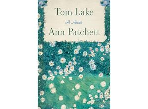 9780063335233 - Tom Lake - Ann Patchett Kartoniert (TB)