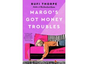 9780063356580 - Margos Got Money Troubles - Rufi Thorpe Gebunden