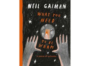 9780063358089 - What You Need to Be Warm - Neil Gaiman Gebunden