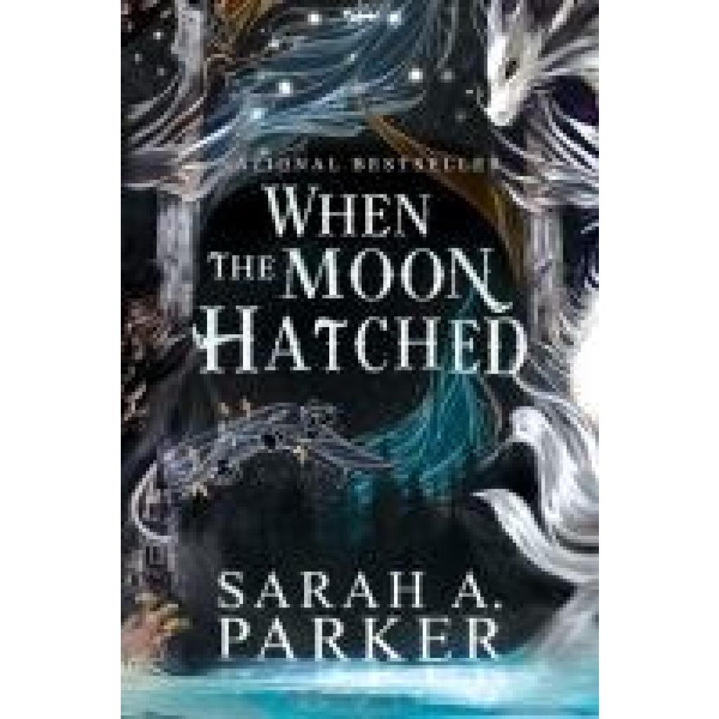 9780063415843 - Parker Sarah A When the Moon Hatched Special Edition