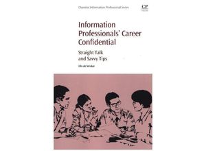 9780081001905 - Information Professionals Career Confidential - Ulla De Stricker Kartoniert (TB)