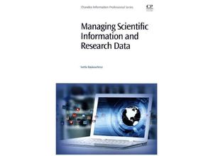 9780081001950 - Managing Scientific Information and Research Data - Svetla Baykoucheva Kartoniert (TB)