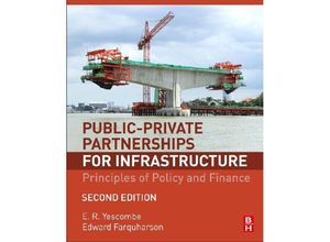 9780081007662 - Public-Private Partnerships for Infrastructure - E R Yescombe Edward Farquharson Gebunden