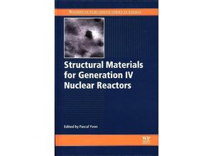 9780081009062 - Structural Materials for Generation IV Nuclear Reactors Gebunden