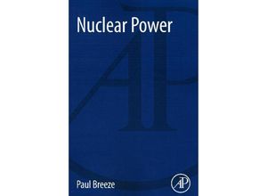 9780081010433 - Nuclear Power - Paul Breeze Kartoniert (TB)