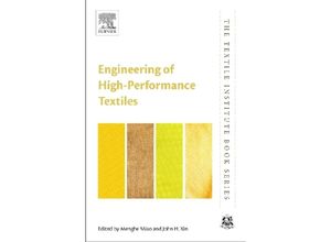 9780081012734 - The Textile Institute Book Series   Engineering of High-Performance Textiles Gebunden