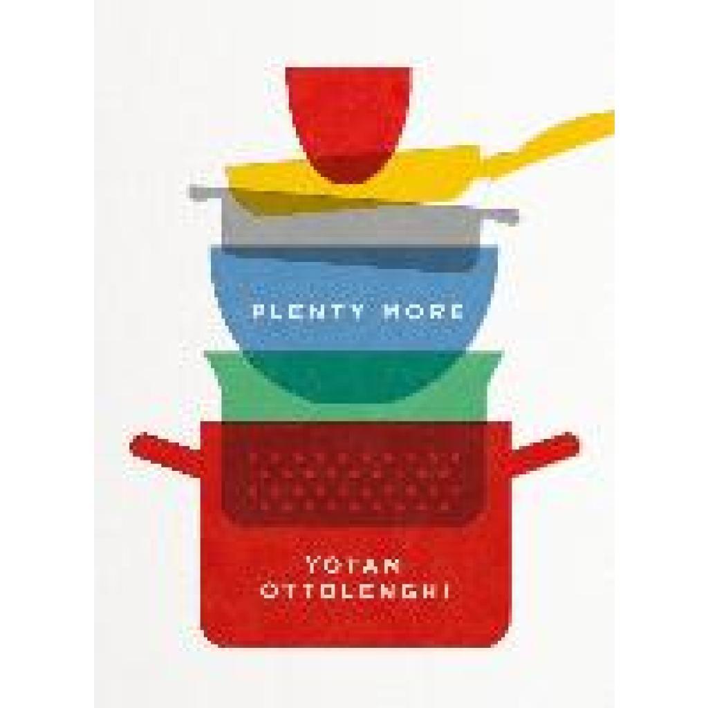 9780091957155 - Plenty More - Yotam Ottolenghi Gebunden