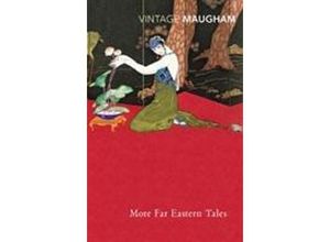 9780099289609 - More Far Eastern Tales - W Somerset Maugham Taschenbuch