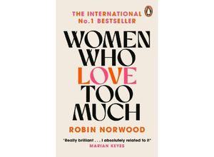 9780099474128 - Women Who Love too Much - Robin Norwood Kartoniert (TB)
