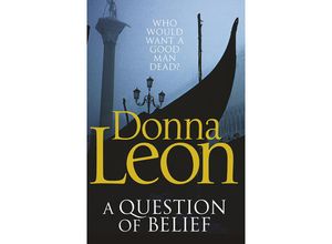 9780099547624 - A Question of Belief - Donna Leon Taschenbuch