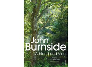 9780099554936 - Ashland & Vine - John Burnside Kartoniert (TB)