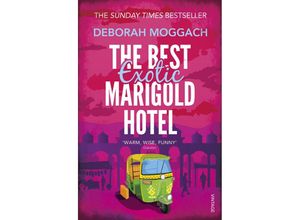 9780099579038 - The Best Exotic Marigold Hotel - Deborah Moggach Taschenbuch