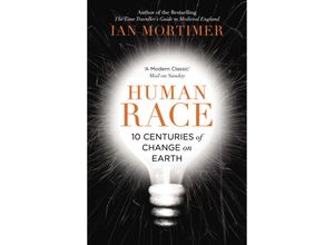 9780099593386 - Human Race - Ian Mortimer Kartoniert (TB)