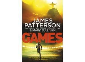 9780099594499 - The Games - James Patterson Mark Sullivan Kartoniert (TB)