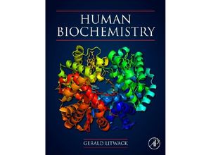 9780123838643 - Human Biochemistry - Gerald Litwack Gebunden