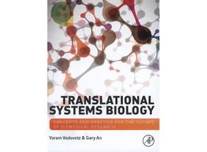 9780123978844 - Translational Systems Biology - Yoram Vodovotz Gary An Gebunden