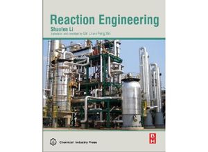 9780124104167 - Reaction Engineering - Shaofen Li Feng Xin Lin Li Gebunden