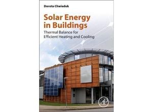 9780124105140 - Solar Energy in Buildings - Dorota Chwieduk Kartoniert (TB)