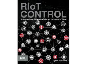 9780124199712 - RIoT Control - Tyson Macaulay Kartoniert (TB)