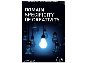 9780127999623 - Explorations in Creativity Research   Domain Specificity of Creativity - John Baer Gebunden