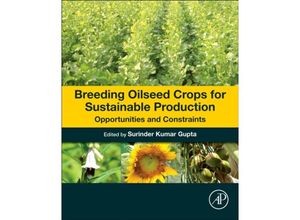 9780128013090 - Breeding Oilseed Crops for Sustainable Production Gebunden