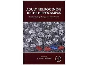 9780128019771 - Adult Neurogenesis in the Hippocampus Gebunden