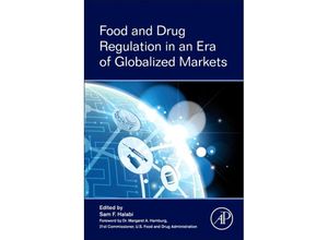 9780128023112 - Food and Drug Regulation in an Era of Globalized Markets Kartoniert (TB)