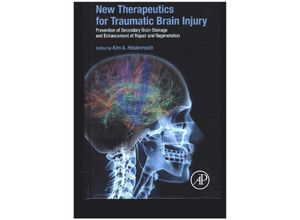 9780128026861 - New Therapeutics for Traumatic Brain Injury - Kim Heidenreich Gebunden