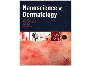 9780128029268 - Nanoscience in Dermatology - Michael Hamblin Pinar Avci Tarl W Prow Kartoniert (TB)