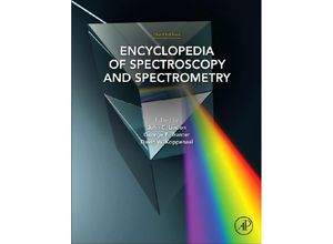 9780128032244 - Encyclopedia of Spectroscopy and Spectrometry Gebunden