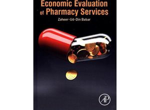 9780128036594 - Economic Evaluation of Pharmacy Services - Zaheer-Ud-Din Babar Gebunden