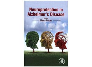 9780128036907 - Neuroprotection in Alzheimers Disease - Illana Gozes Gebunden