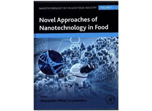 9780128043080 - Nanotechnology in the Agri-Food Industry   Volume 1   Novel Approaches of Nanotechnology in Food Gebunden