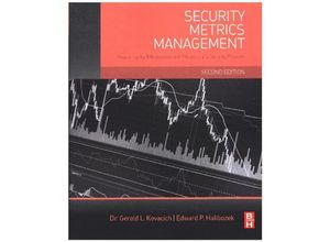 9780128044537 - Security Metrics Management - Gerald L Kovacich Edward Halibozek Kartoniert (TB)