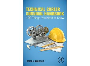 9780128093726 - Technical Career Survival Handbook - Peter Y Burke Kartoniert (TB)