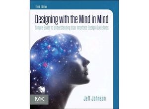 9780128182024 - Designing with the Mind in Mind - Jeff Johnson Kartoniert (TB)