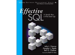 9780134578897 - Effective SQL - John Viescas Douglas Steele Ben Clothier Kartoniert (TB)