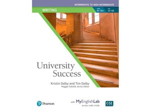 9780134653211 - University Success Writing Intermediate to High-Intermediate Student Book with MyEnglishLab - Kristin Dalby Tim Dalby Kartoniert (TB)