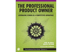 9780134686479 - Professional Product Owner The Leveraging Scrum as a Competitive Advantage - Don McGreal Ralph Jocham Kartoniert (TB)