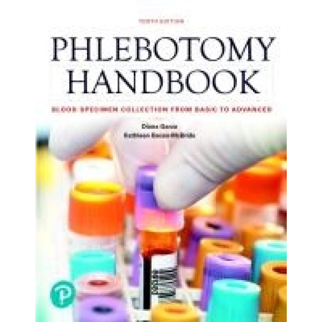 9780134709321 - Garza Diana Phlebotomy Handbook Blood Specimen Collection from Basic to Advanced