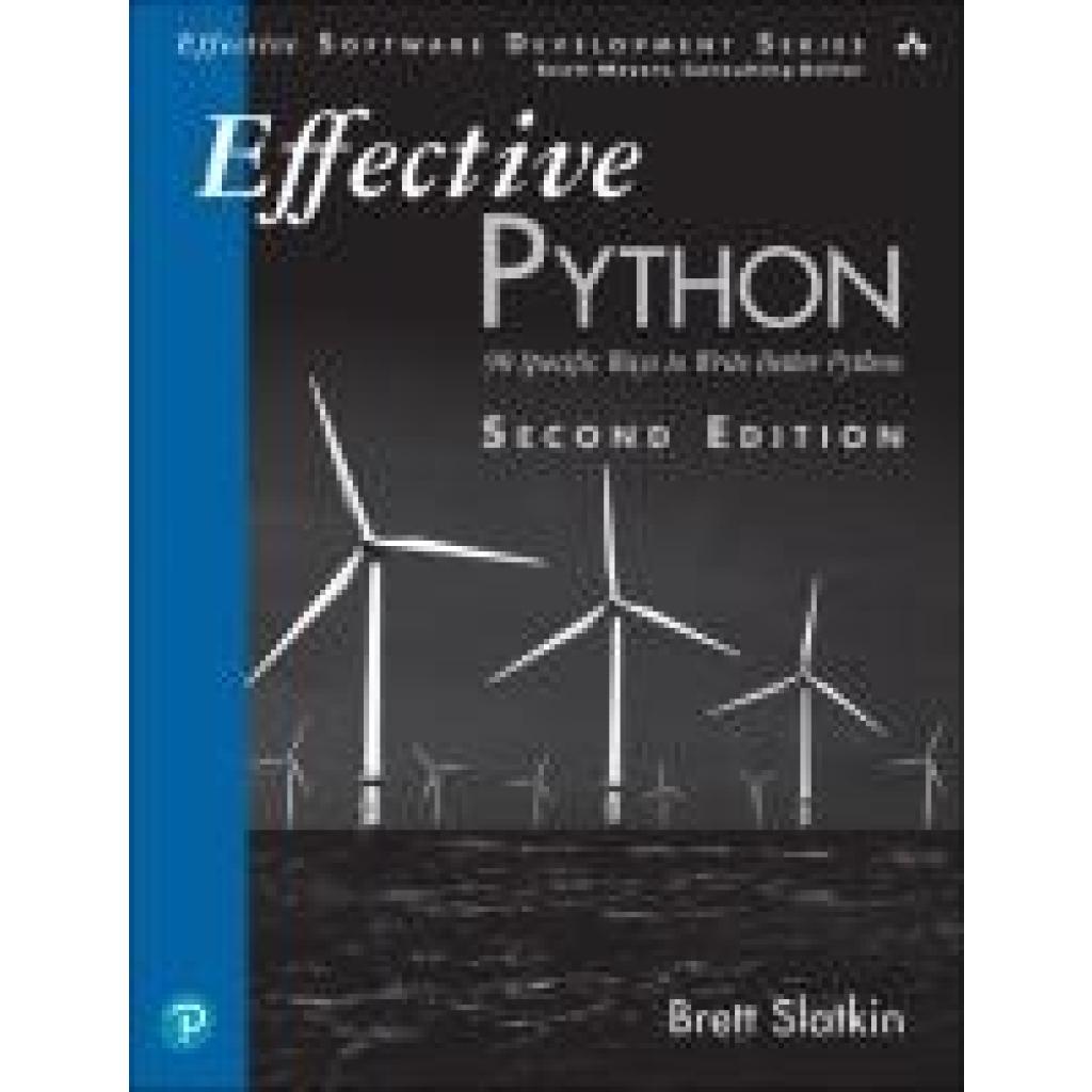 9780134853987 - Slatkin Brett Effective Python