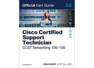 9780138213428 - Cisco Certified Support Technician CCST Networking 100-150 Official Cert Guide - Russ White Taschenbuch