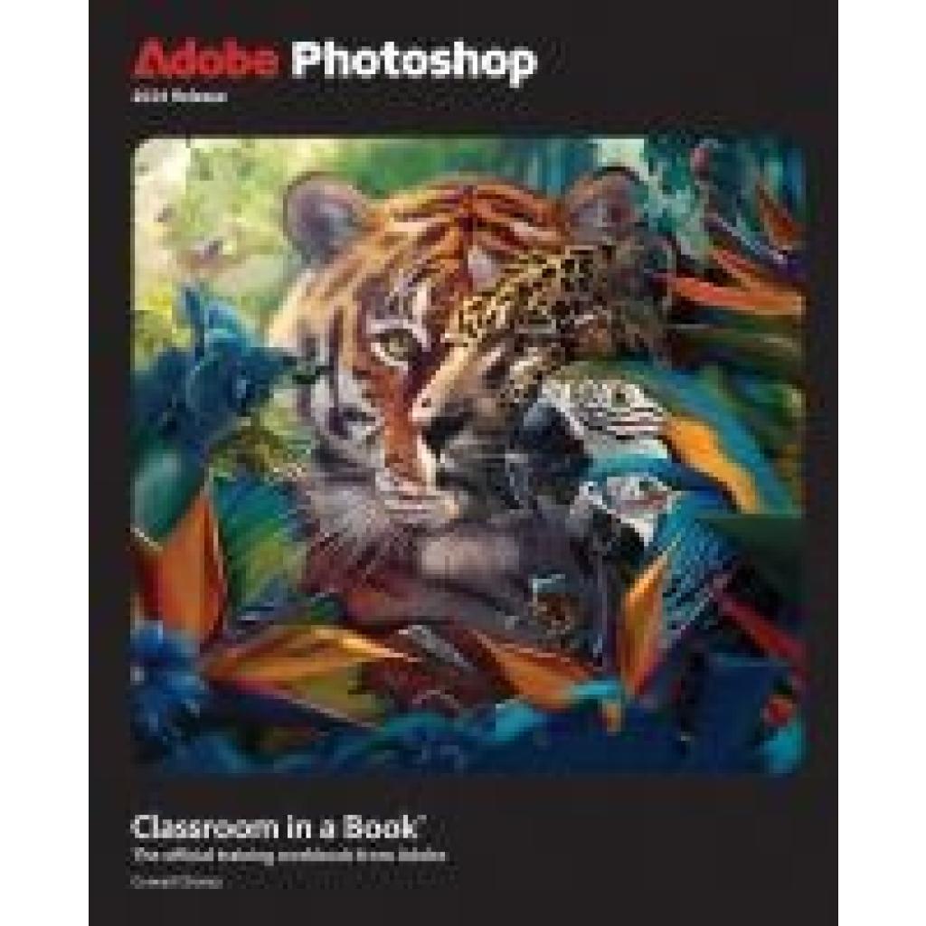 9780138262525 - Chavez Conrad Adobe Photoshop Classroom in a Book 2024 Release