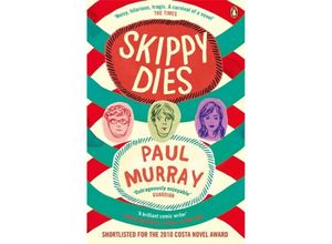 9780141009957 - Skippy Dies - Paul Murray Kartoniert (TB)