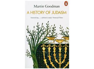 9780141038216 - A History of Judaism - Martin Goodman Kartoniert (TB)