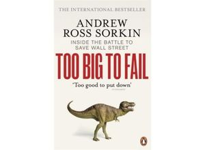 9780141043166 - Sorkin Andrew Ross - GEBRAUCHT Too Big to Fail Inside the Battle to Save Wall Street - Preis vom 02062023 050629 h