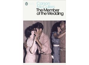 9780141182827 - Penguin Modern Classics   The Member of the Wedding - Carson McCullers Kartoniert (TB)