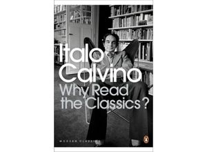 9780141189703 - Why Read the Classics? - Italo Calvino Taschenbuch