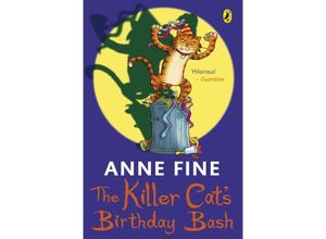 9780141324364 - The Killer Cats Birthday Bash - Anne Fine Kartoniert (TB)