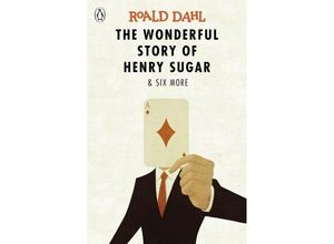 9780141365572 - The Wonderful Story of Henry Sugar and Six More - Roald Dahl Kartoniert (TB)